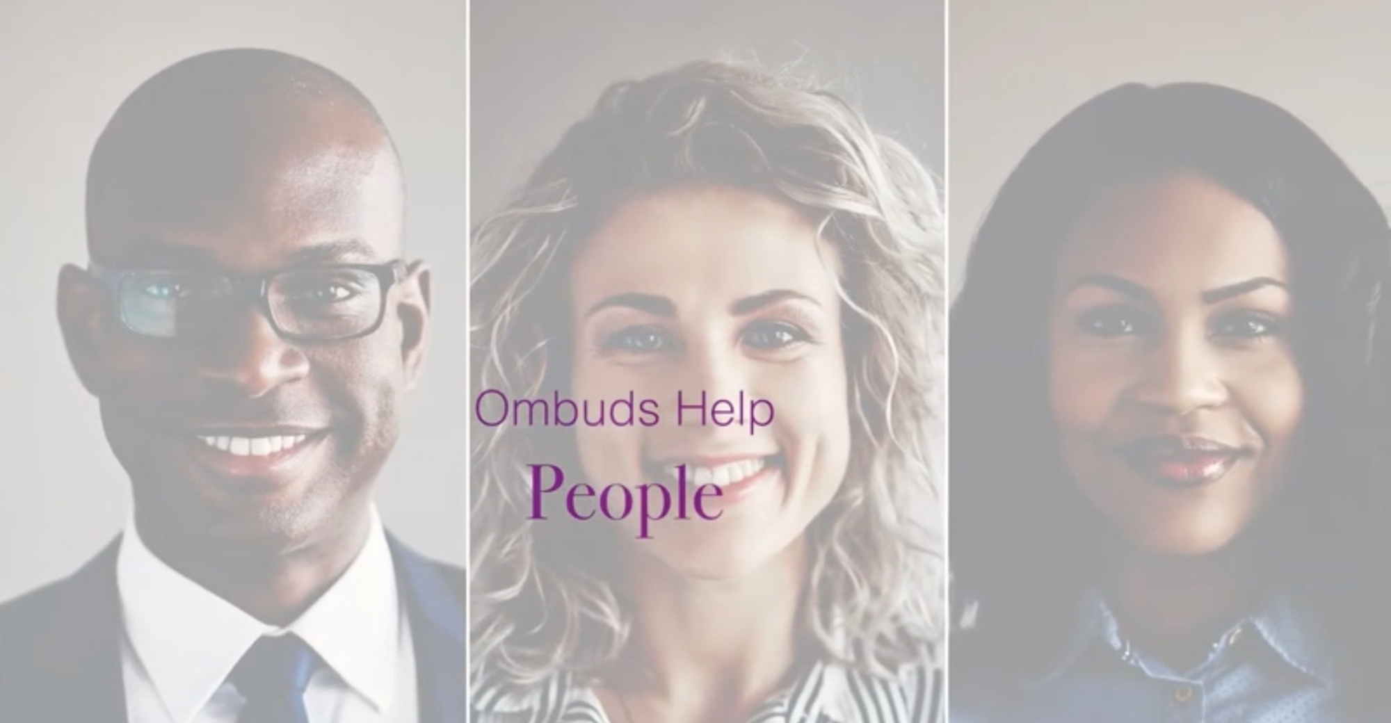 Ombuds help people three diverse faces