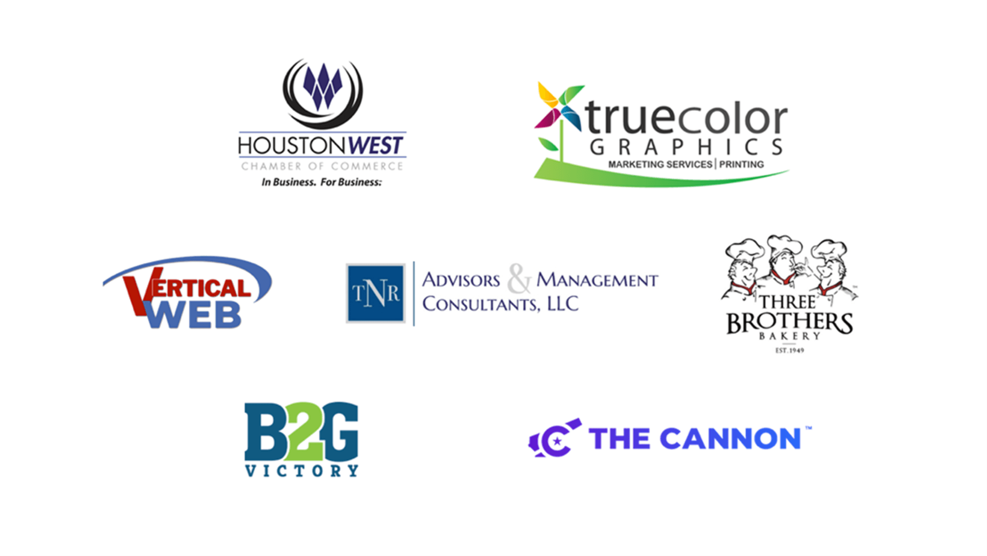 Houston West Chamber of Commerce: In business. For Business, Truecolor Graphics:  Marketing Services & Printing, VerticleWeb, TNR Advisors & Management Consultants. LLC, Three Brothers Bakery, B2G VIctory, The Cannon,