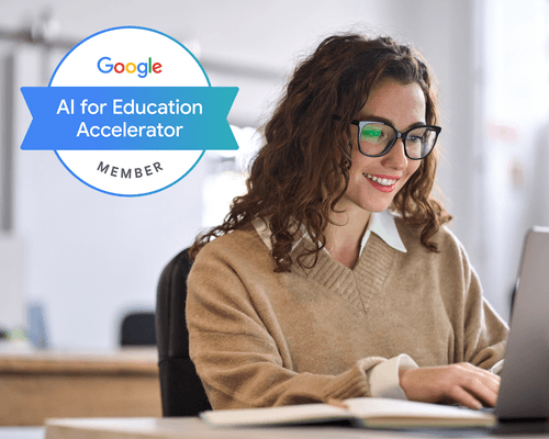 Google AI for Education Accelerator Member